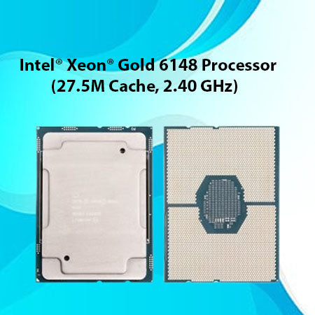 Intel® Xeon® Gold 6148 Processor