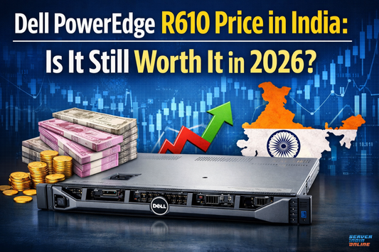 Dell PowerEdge R610 Price in India: Is It Still Worth It in 2026?