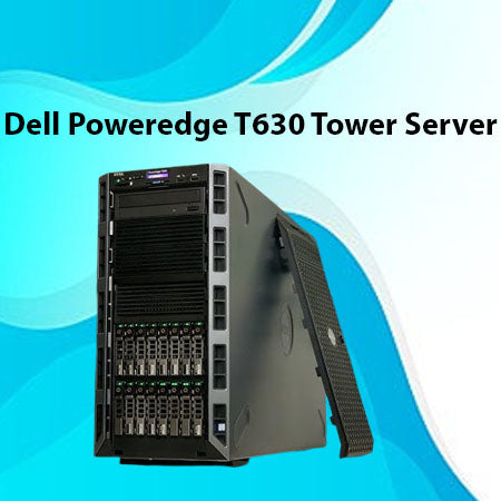 Dell Poweredge T630 Tower Server